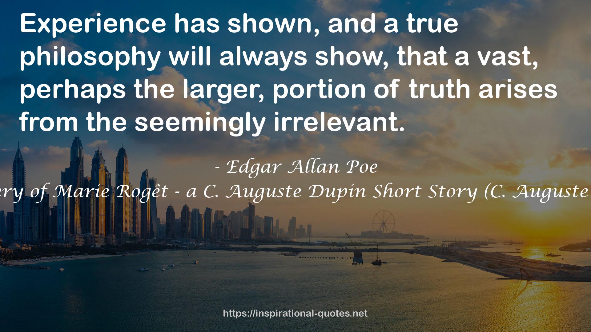 The Mystery of Marie Rogêt - a C. Auguste Dupin Short Story (C. Auguste Dupin #2) QUOTES