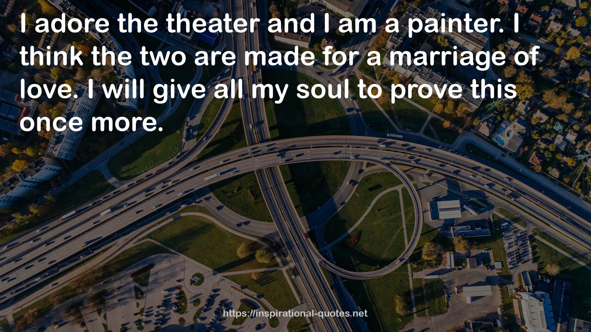 the theater  QUOTES