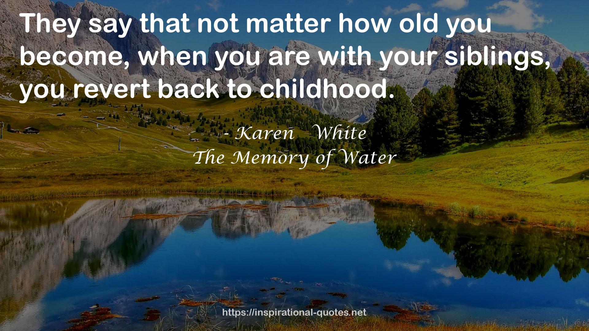 The Memory of Water QUOTES