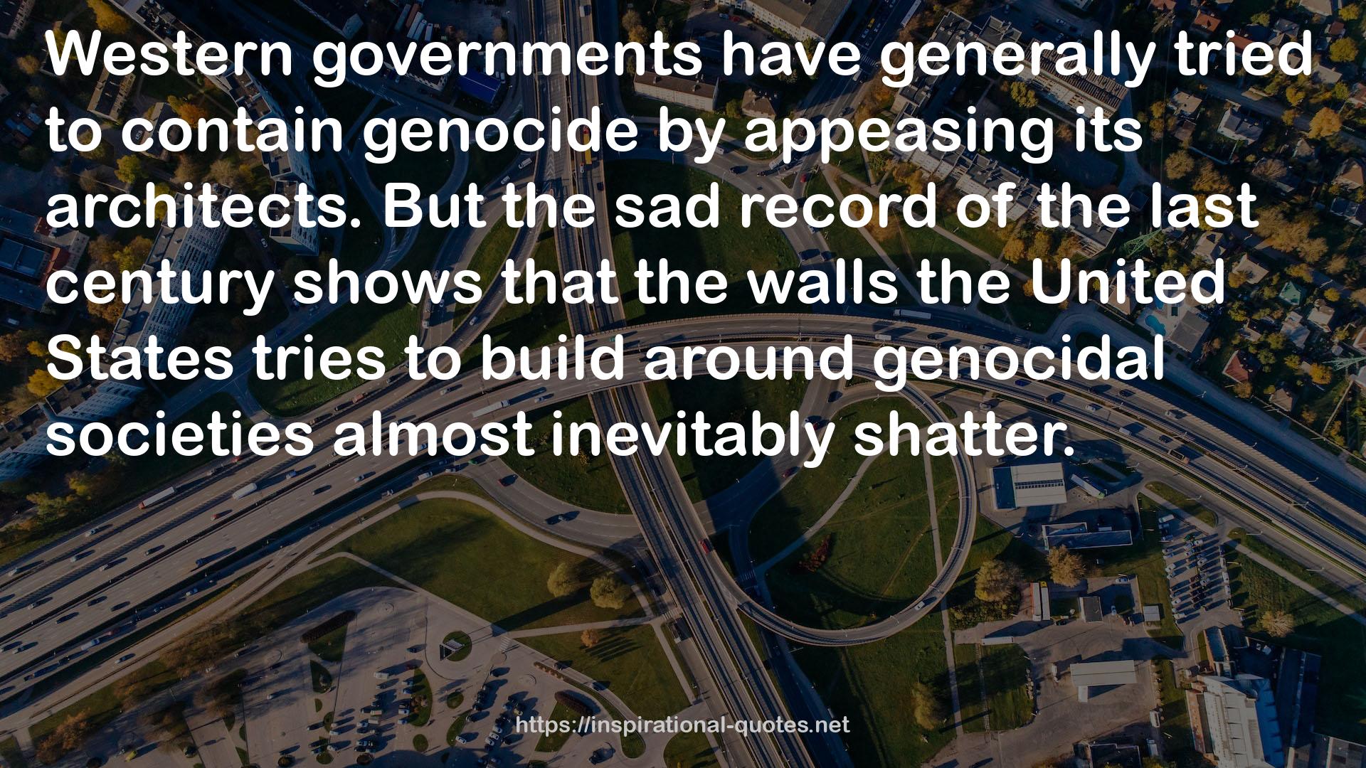 genocidal societies  QUOTES