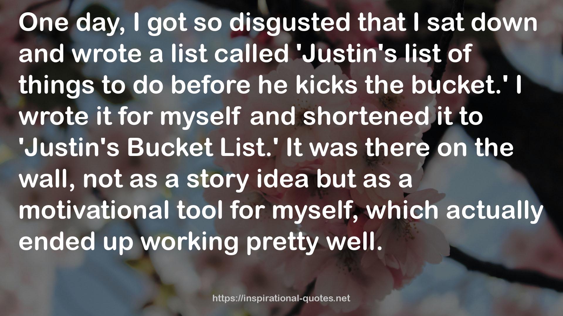 'Justin's list  QUOTES