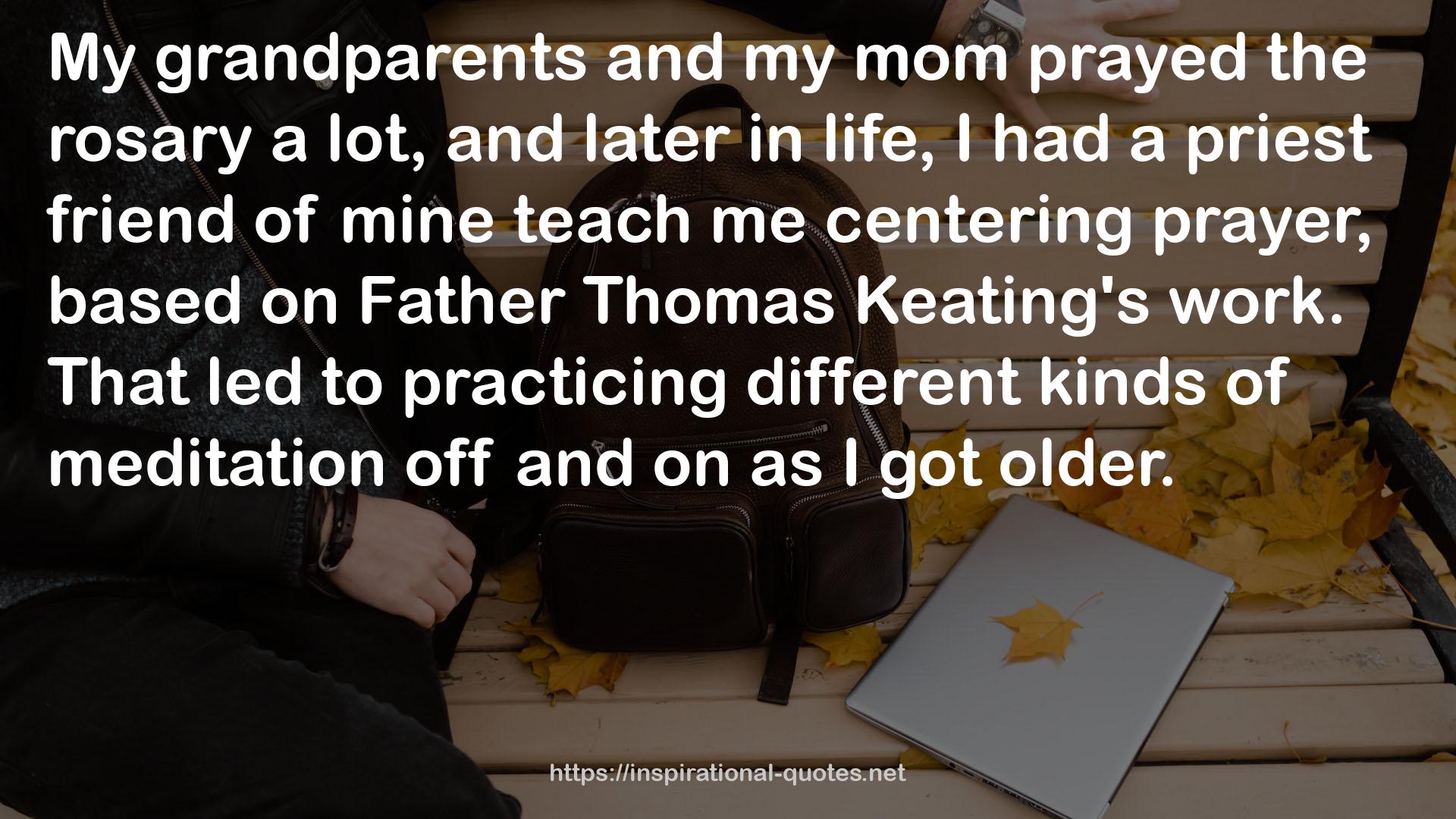 Thomas Keating's  QUOTES