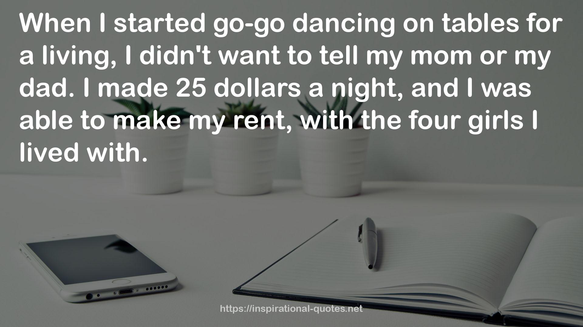 go-go dancing  QUOTES