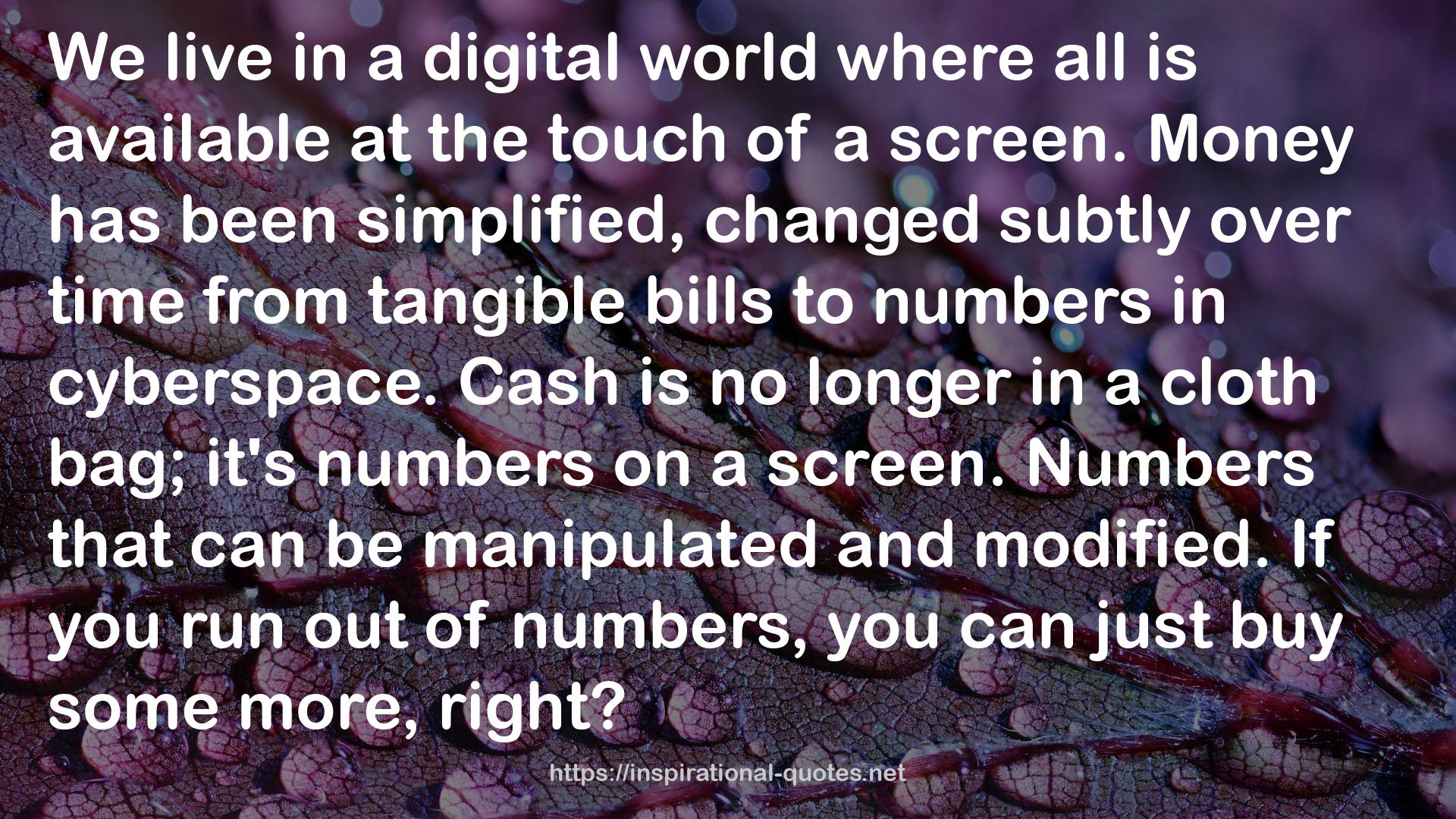 a digital world  QUOTES