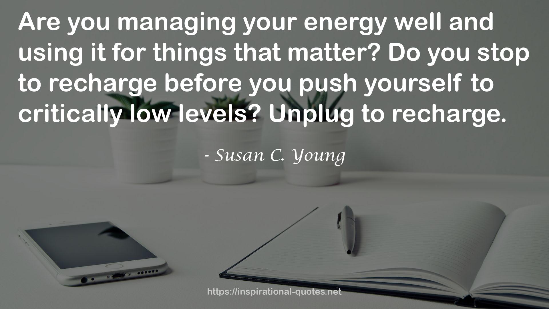 Unplug  QUOTES