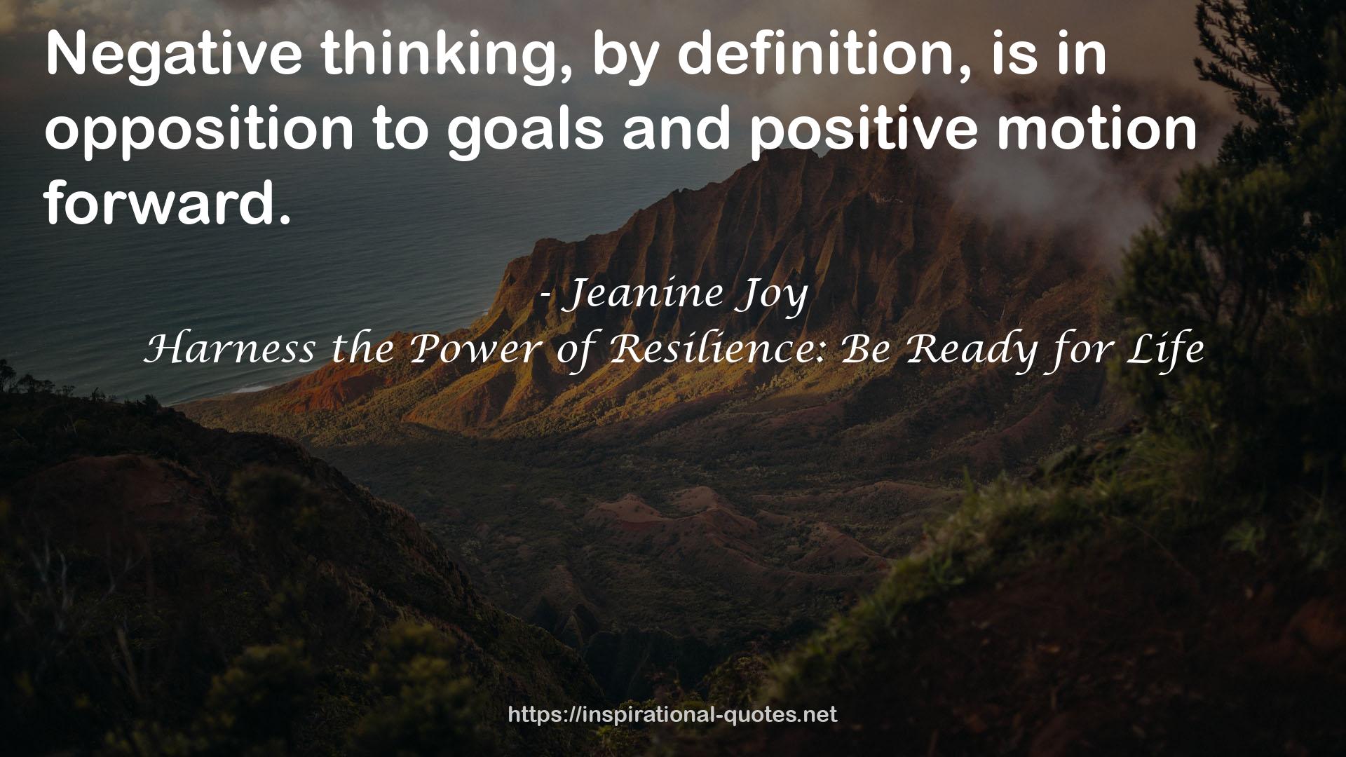 Harness the Power of Resilience: Be Ready for Life QUOTES