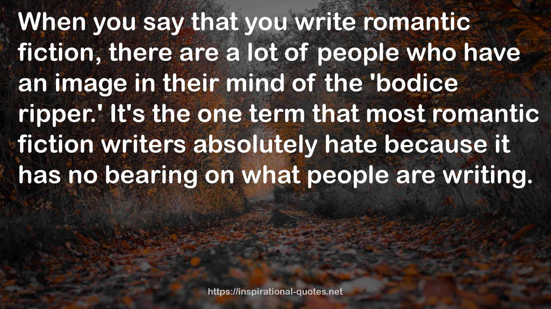 most romantic fiction writers  QUOTES