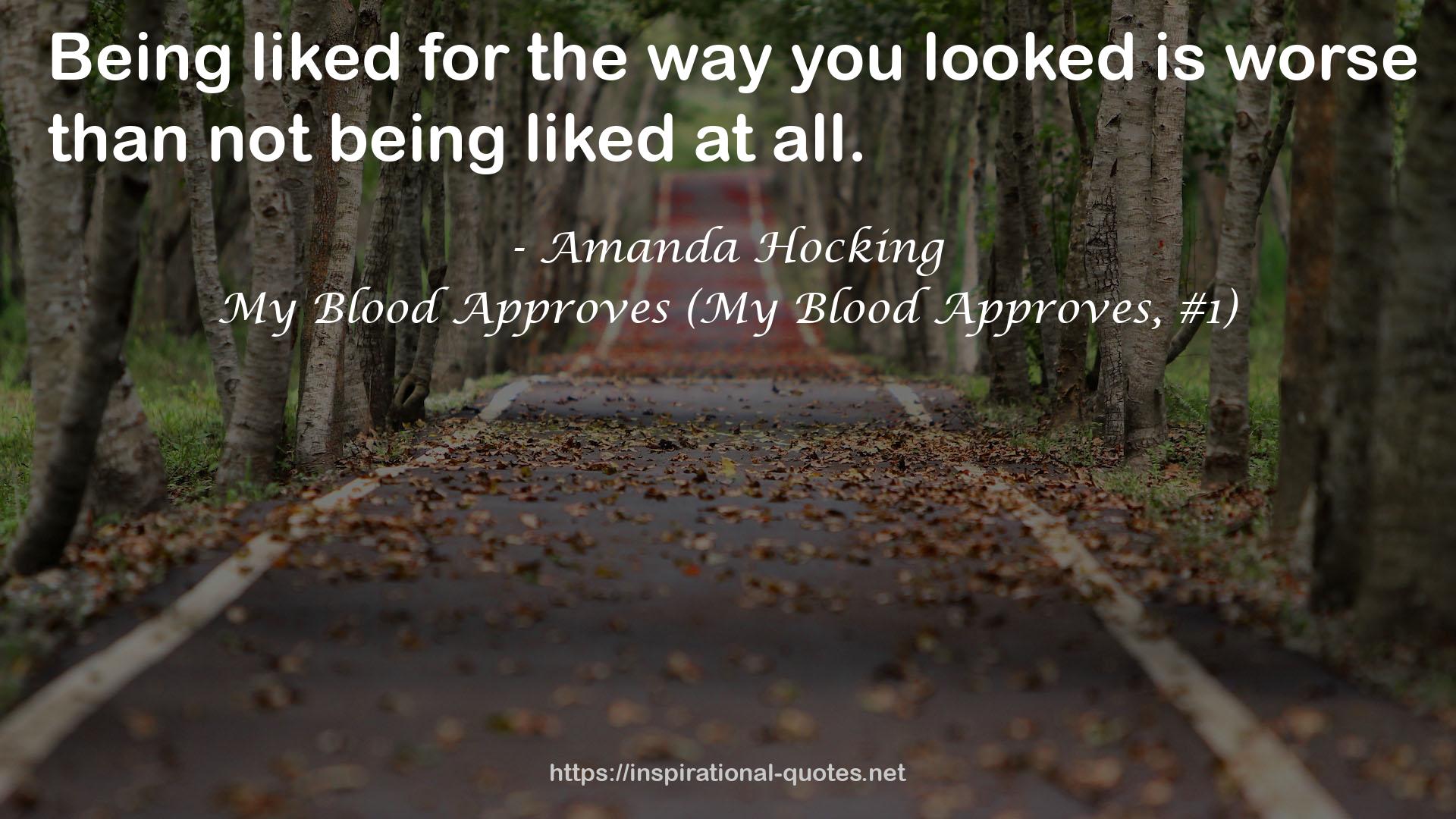 My Blood Approves (My Blood Approves, #1) QUOTES