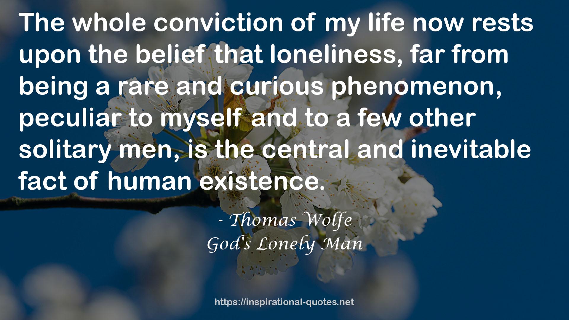 God's Lonely Man QUOTES
