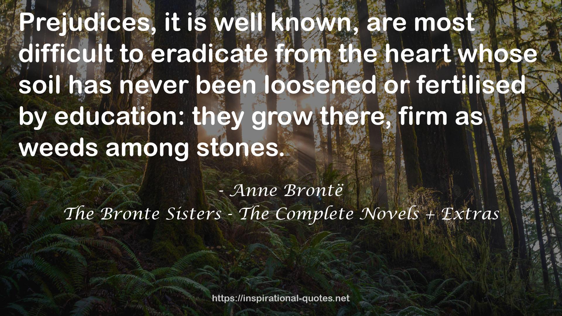 The Bronte Sisters - The Complete Novels + Extras QUOTES