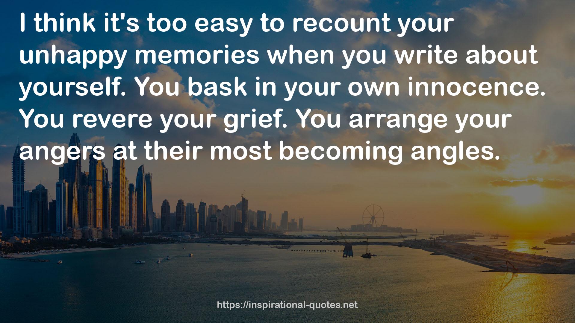 your unhappy memories  QUOTES