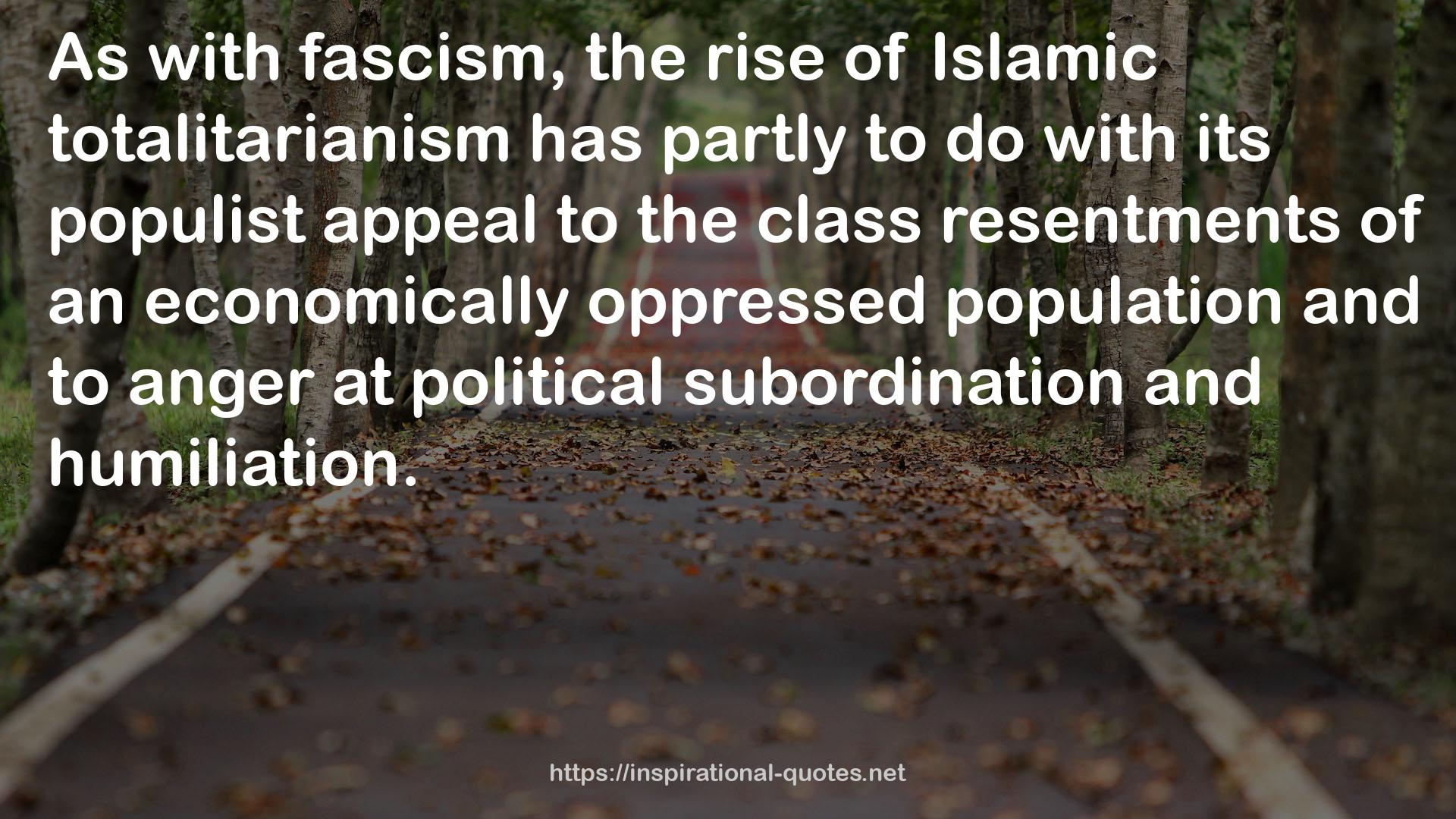 Islamic totalitarianism  QUOTES