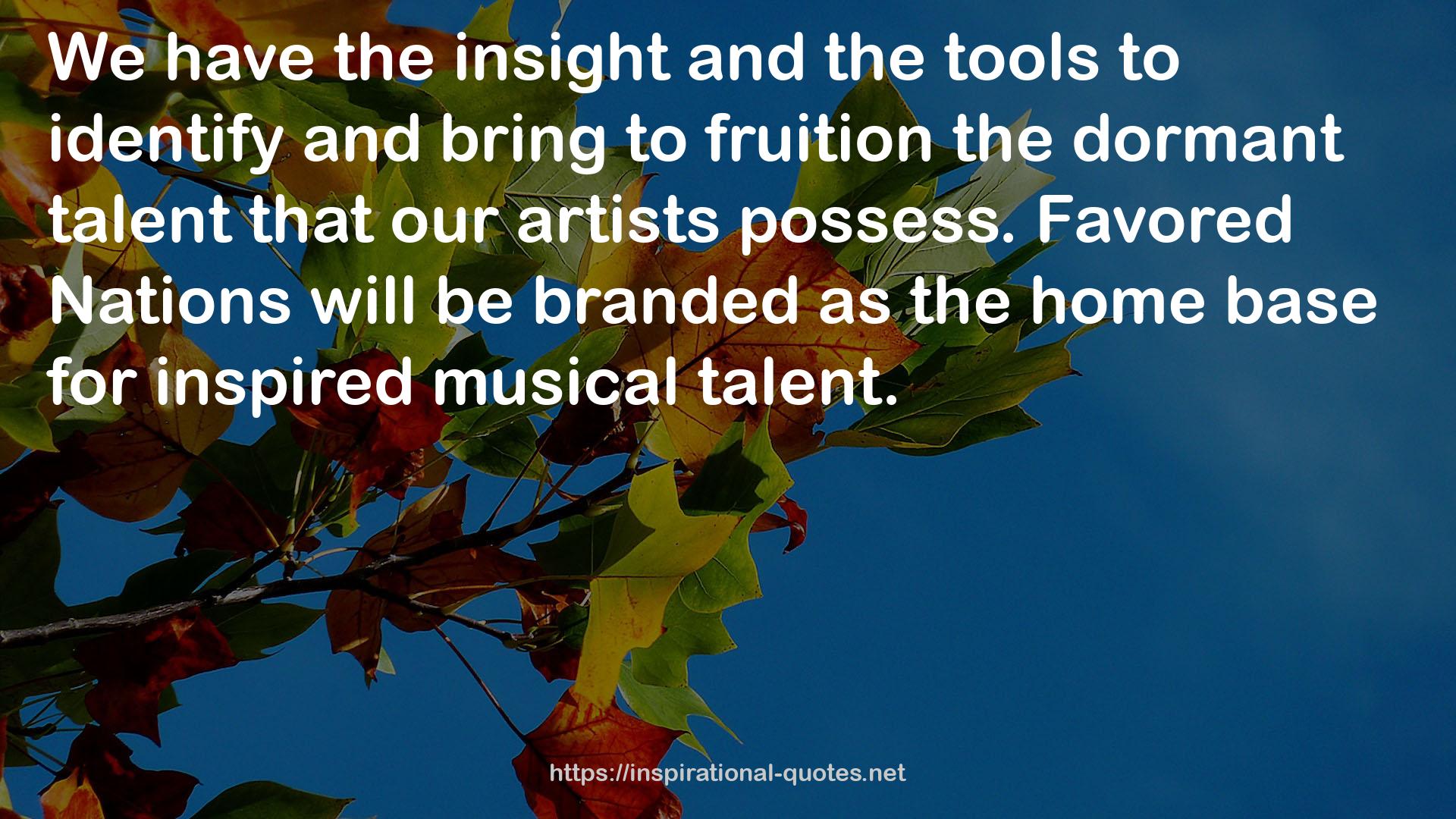 the dormant talent  QUOTES