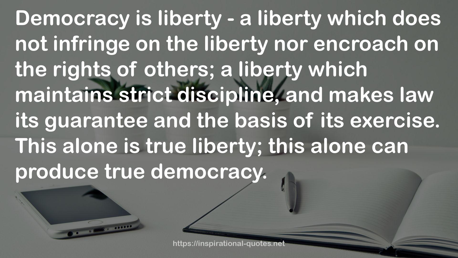 liberty - a liberty  QUOTES