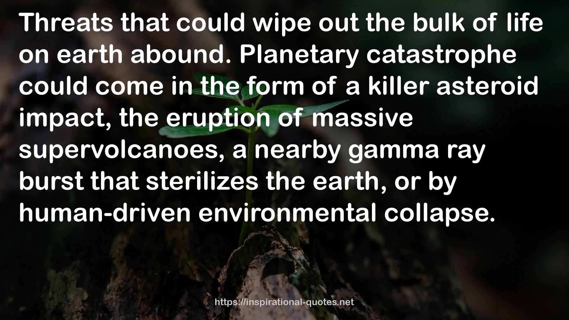 Planetary catastrophe  QUOTES