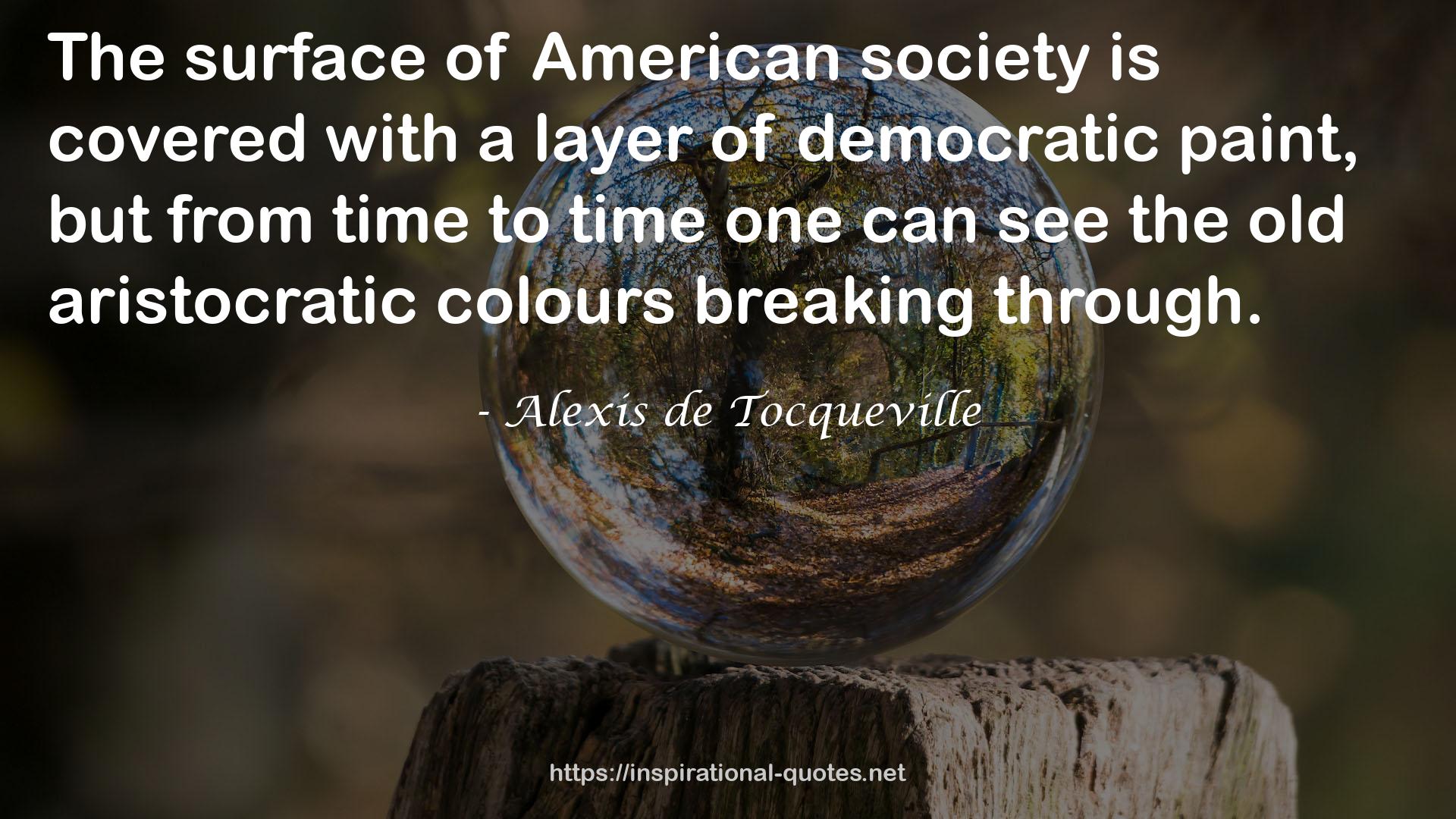 Alexis de Tocqueville QUOTES