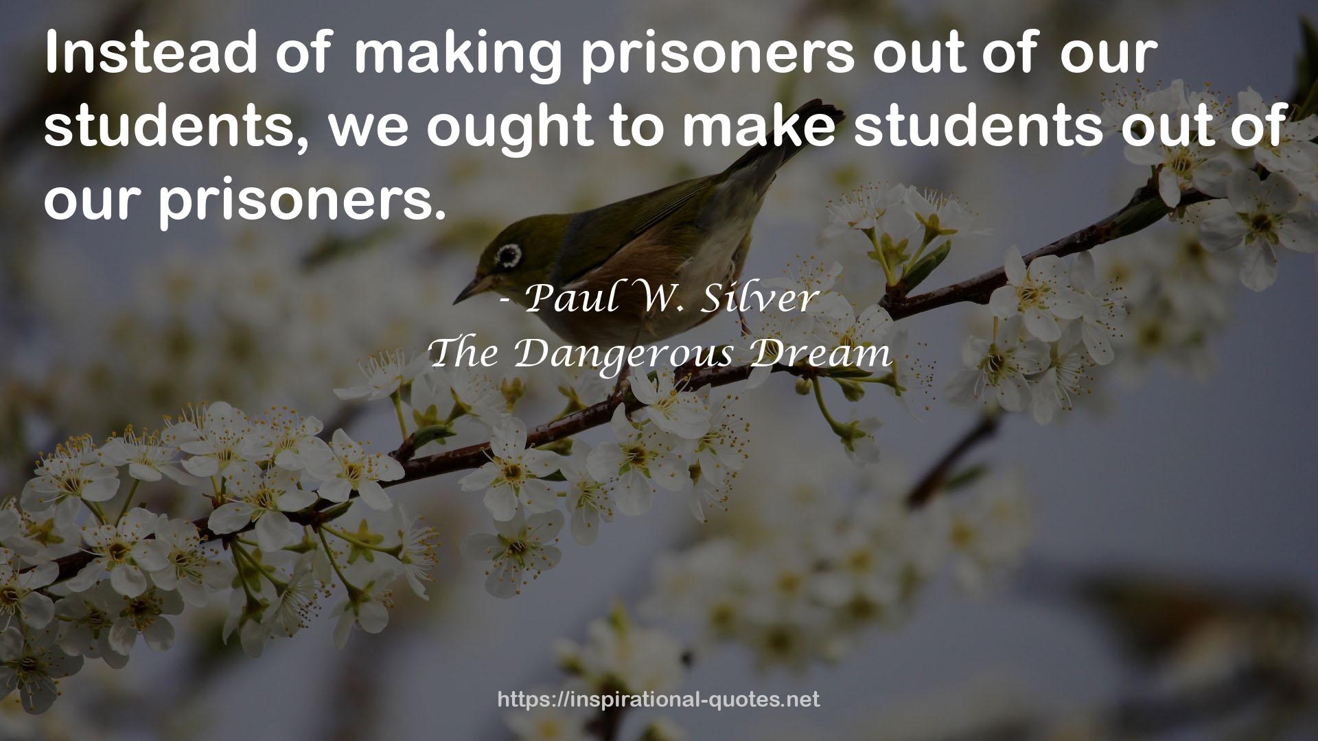 Paul W. Silver QUOTES