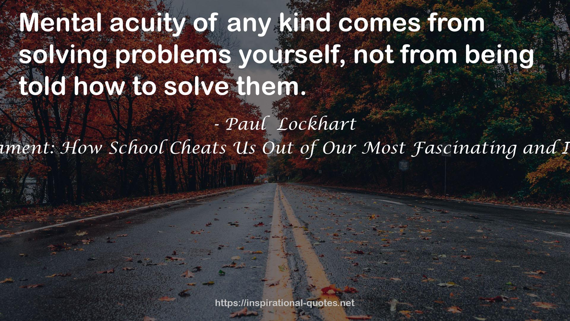 Paul  Lockhart QUOTES