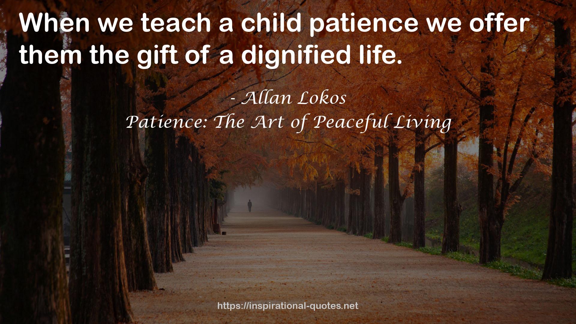 a child patience  QUOTES