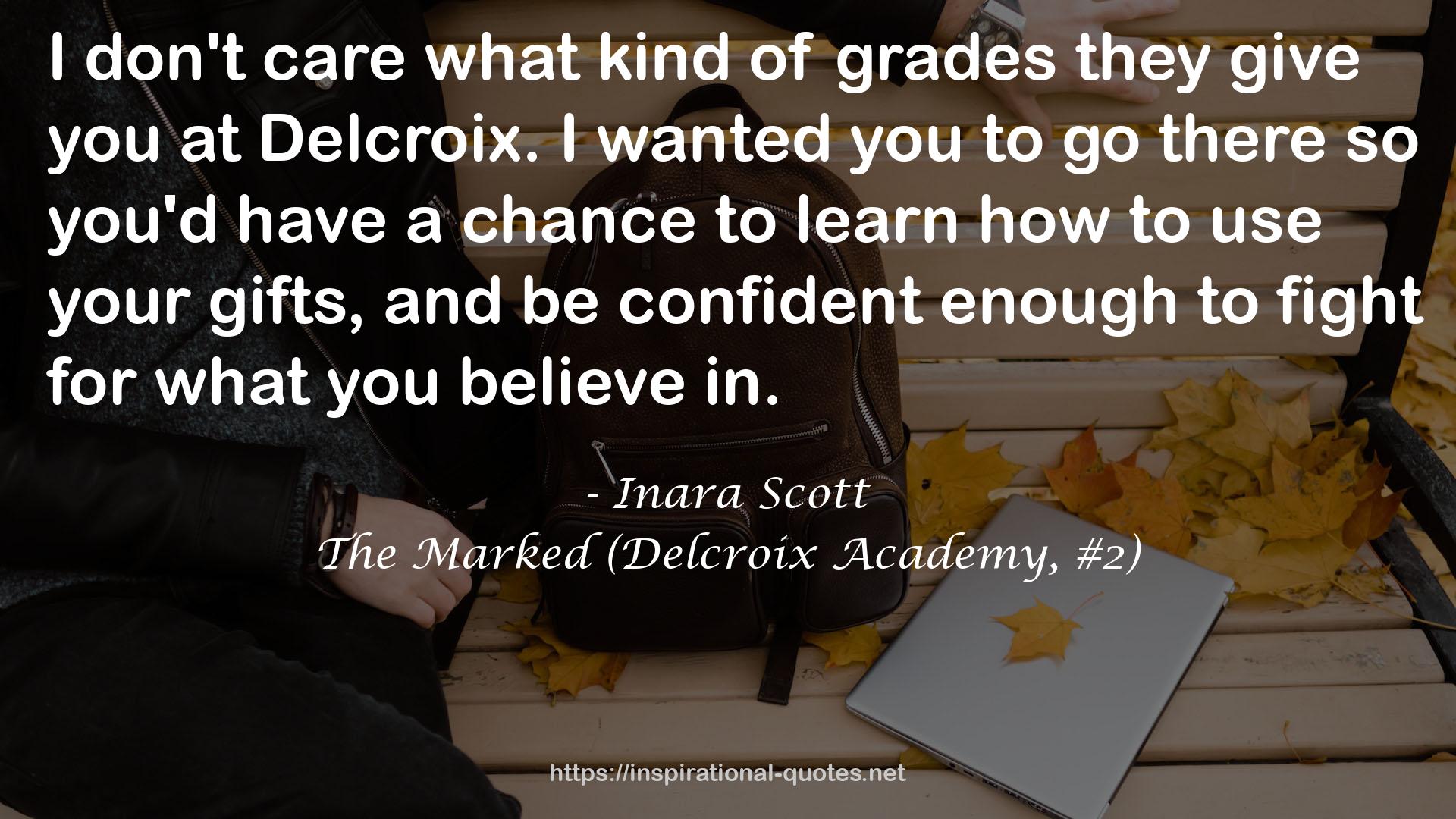 The Marked (Delcroix Academy, #2) QUOTES