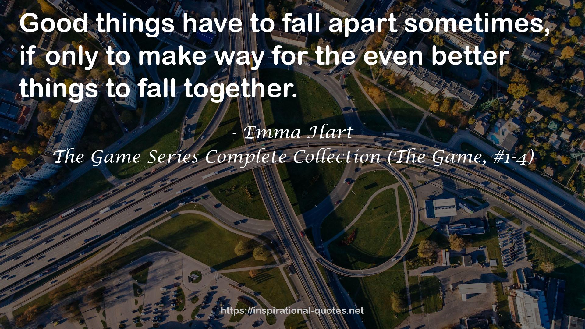 The Game Series Complete Collection (The Game, #1-4) QUOTES