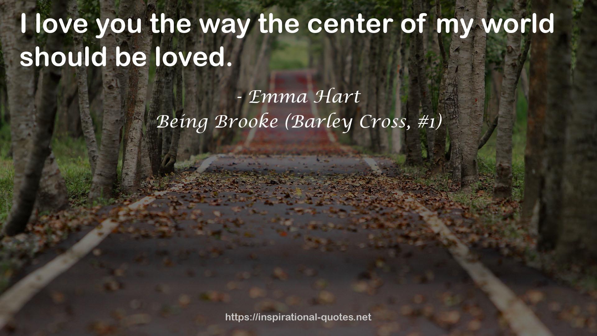 Being Brooke (Barley Cross, #1) QUOTES