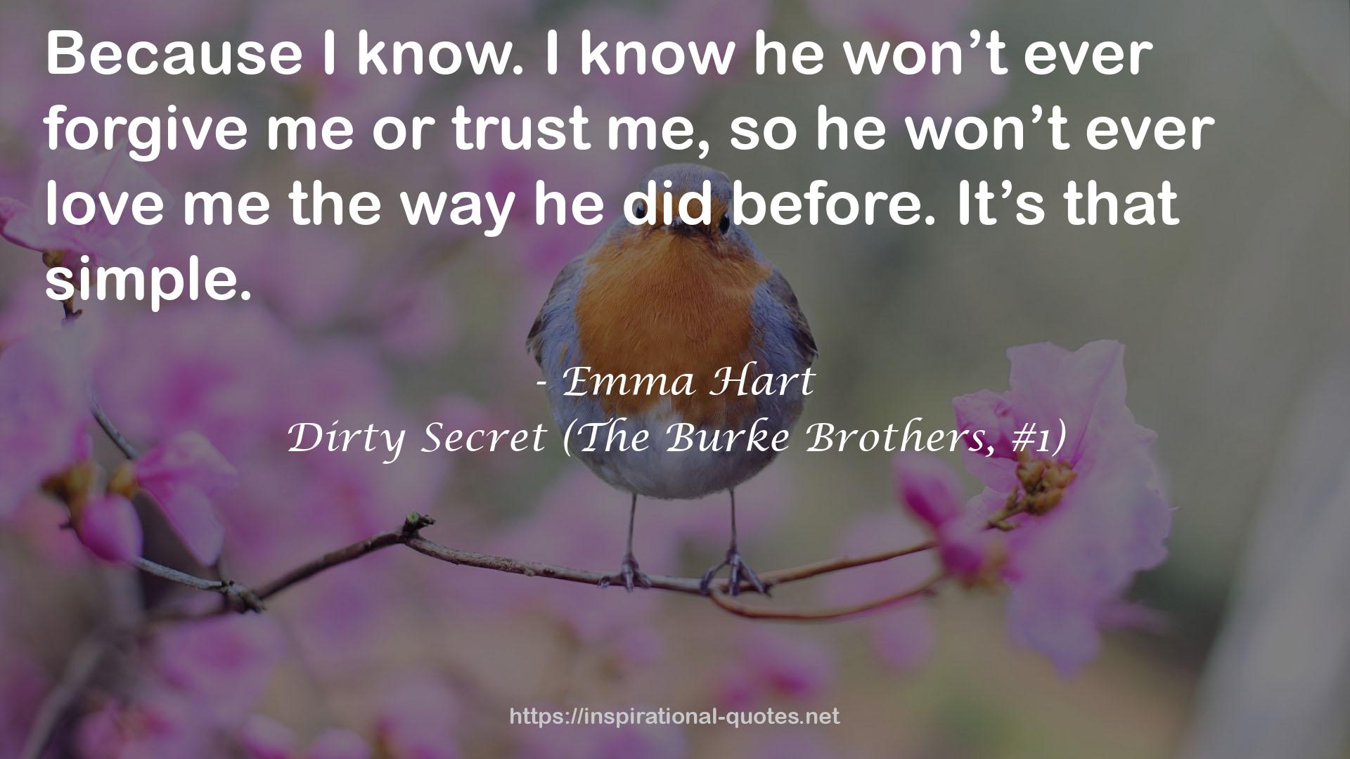 Dirty Secret (The Burke Brothers, #1) QUOTES