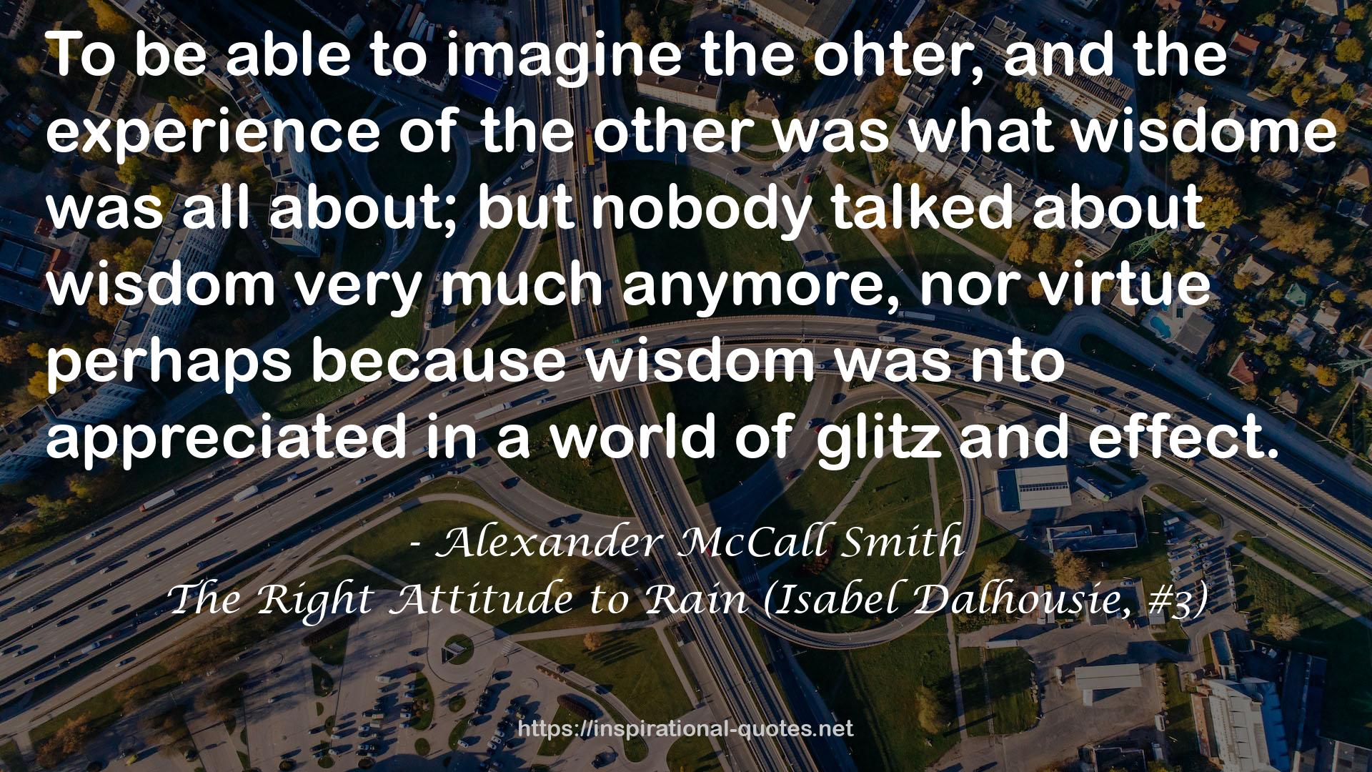 The Right Attitude to Rain (Isabel Dalhousie, #3) QUOTES