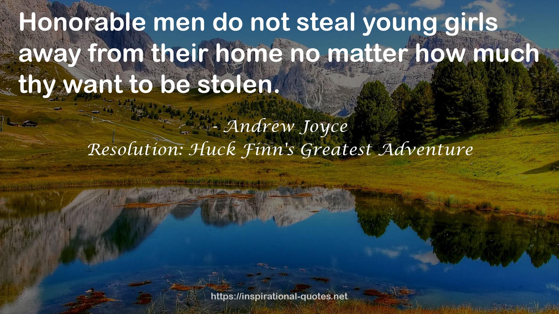 Resolution: Huck Finn's Greatest Adventure QUOTES