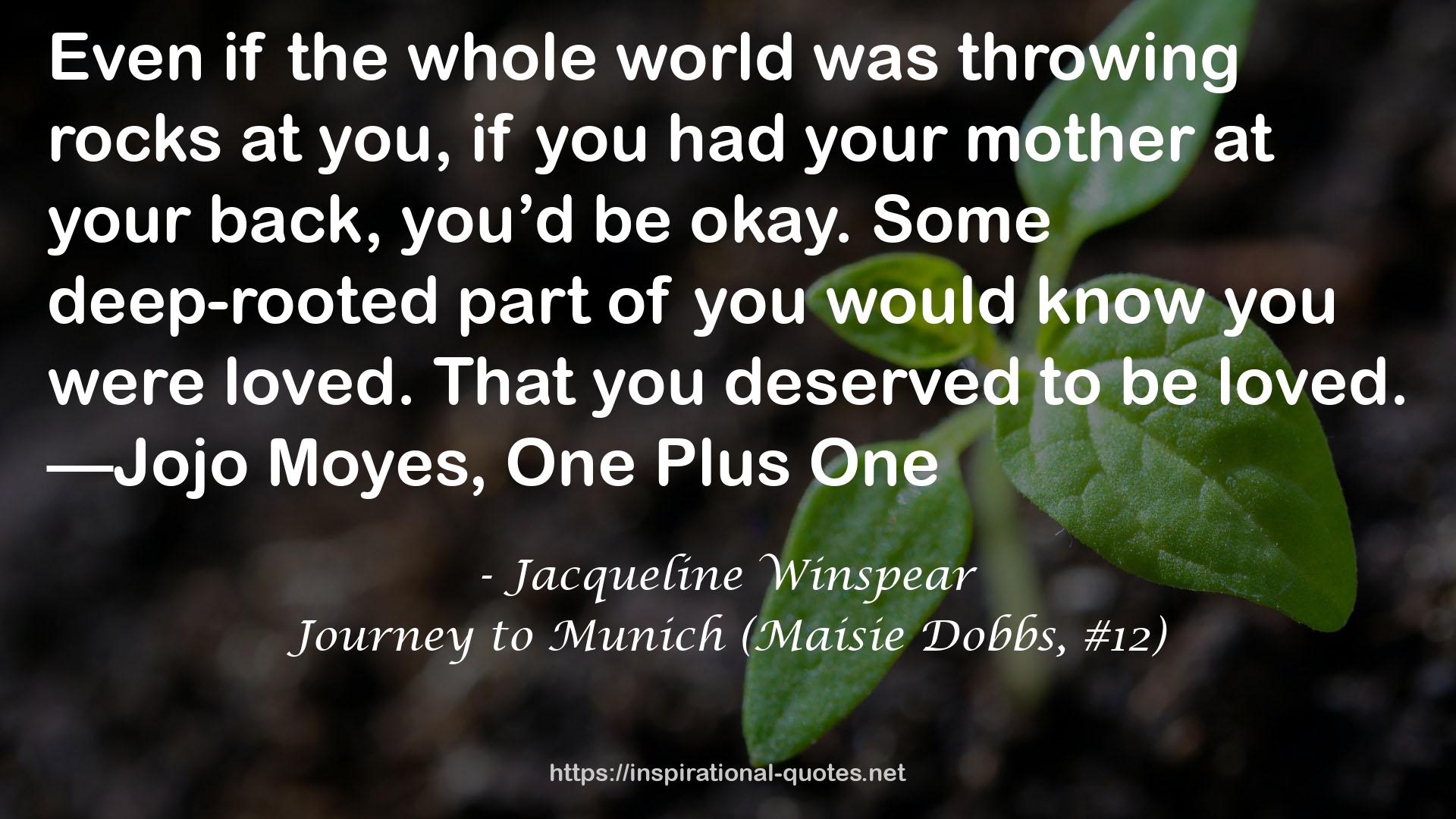 Journey to Munich (Maisie Dobbs, #12) QUOTES