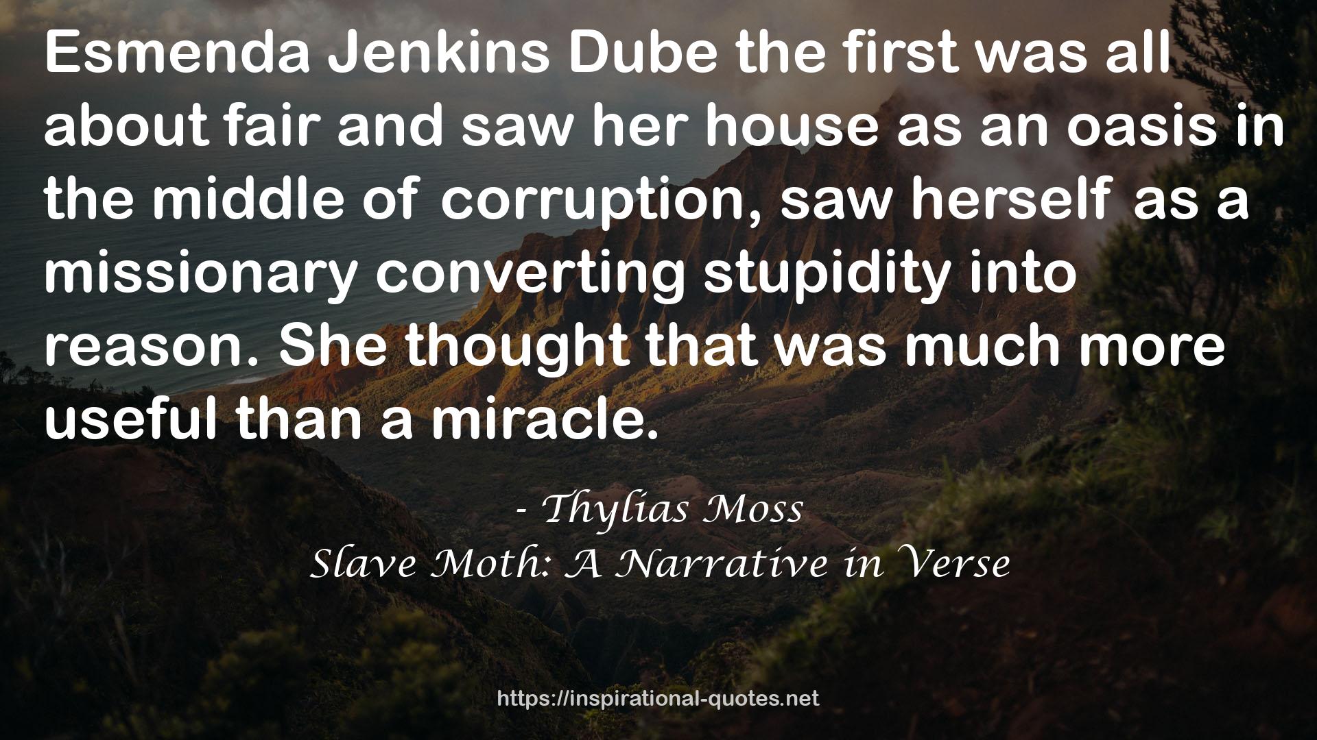Slave Moth: A Narrative in Verse QUOTES