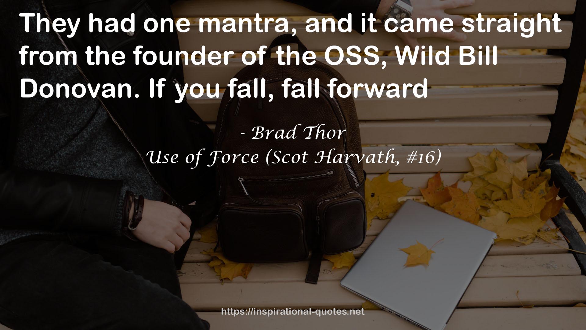 Use of Force (Scot Harvath, #16) QUOTES