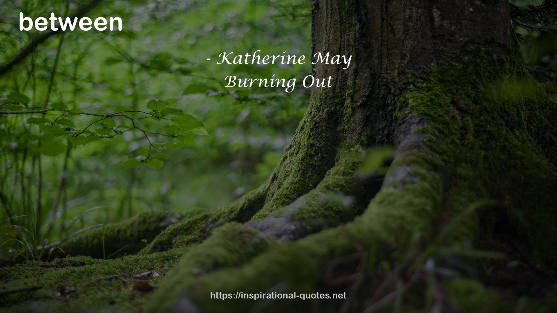 Katherine May QUOTES