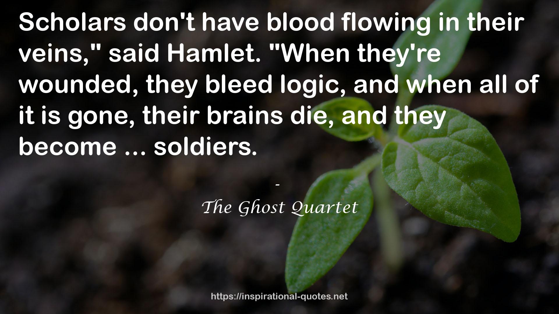 The Ghost Quartet QUOTES