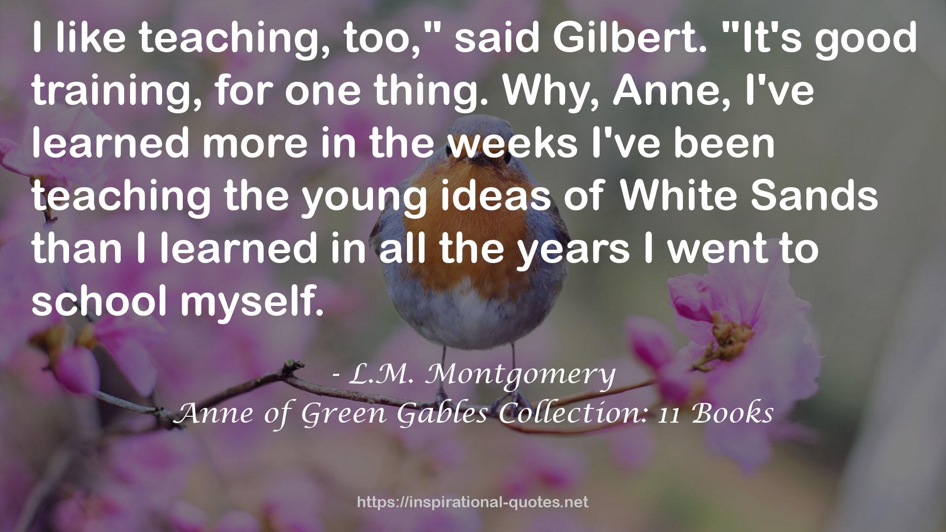 Anne of Green Gables Collection: 11 Books QUOTES