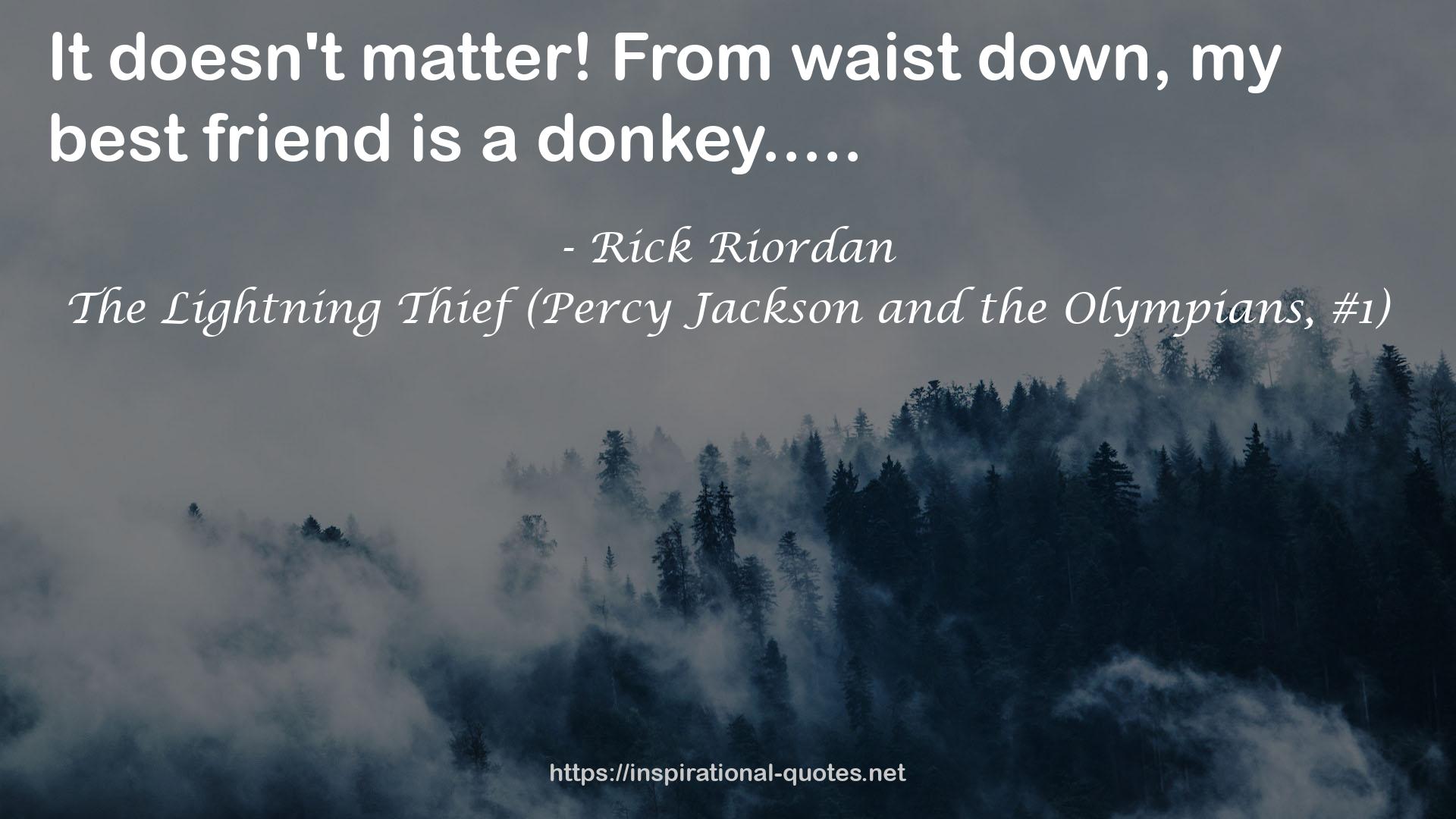 The Lightning Thief (Percy Jackson and the Olympians, #1) QUOTES