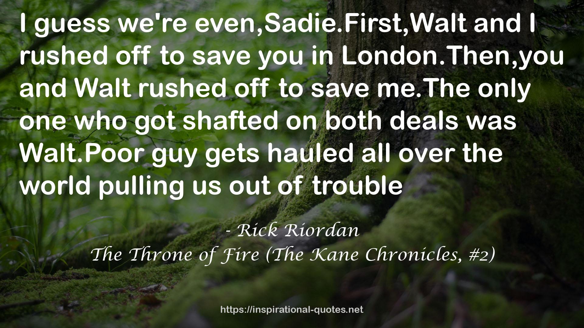 The Throne of Fire (The Kane Chronicles, #2) QUOTES