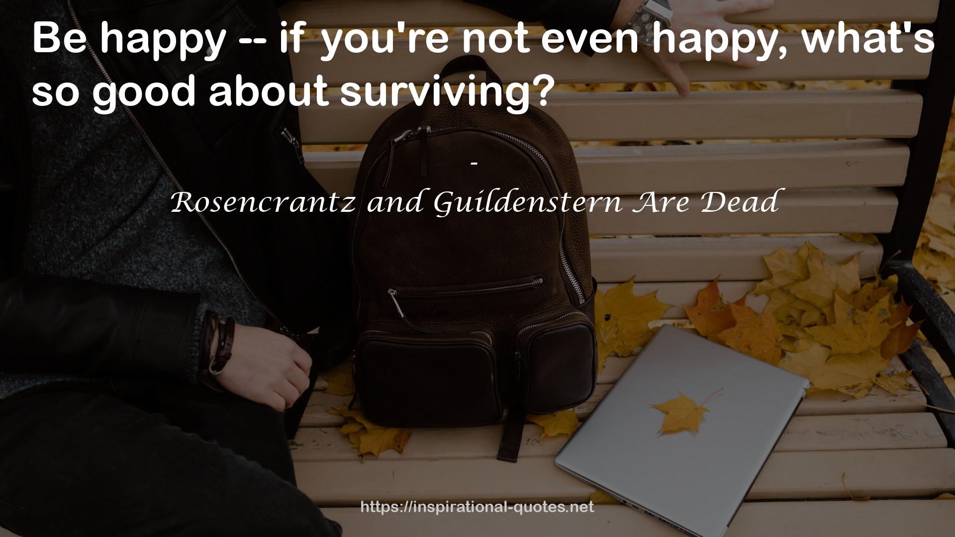 Rosencrantz and Guildenstern Are Dead QUOTES