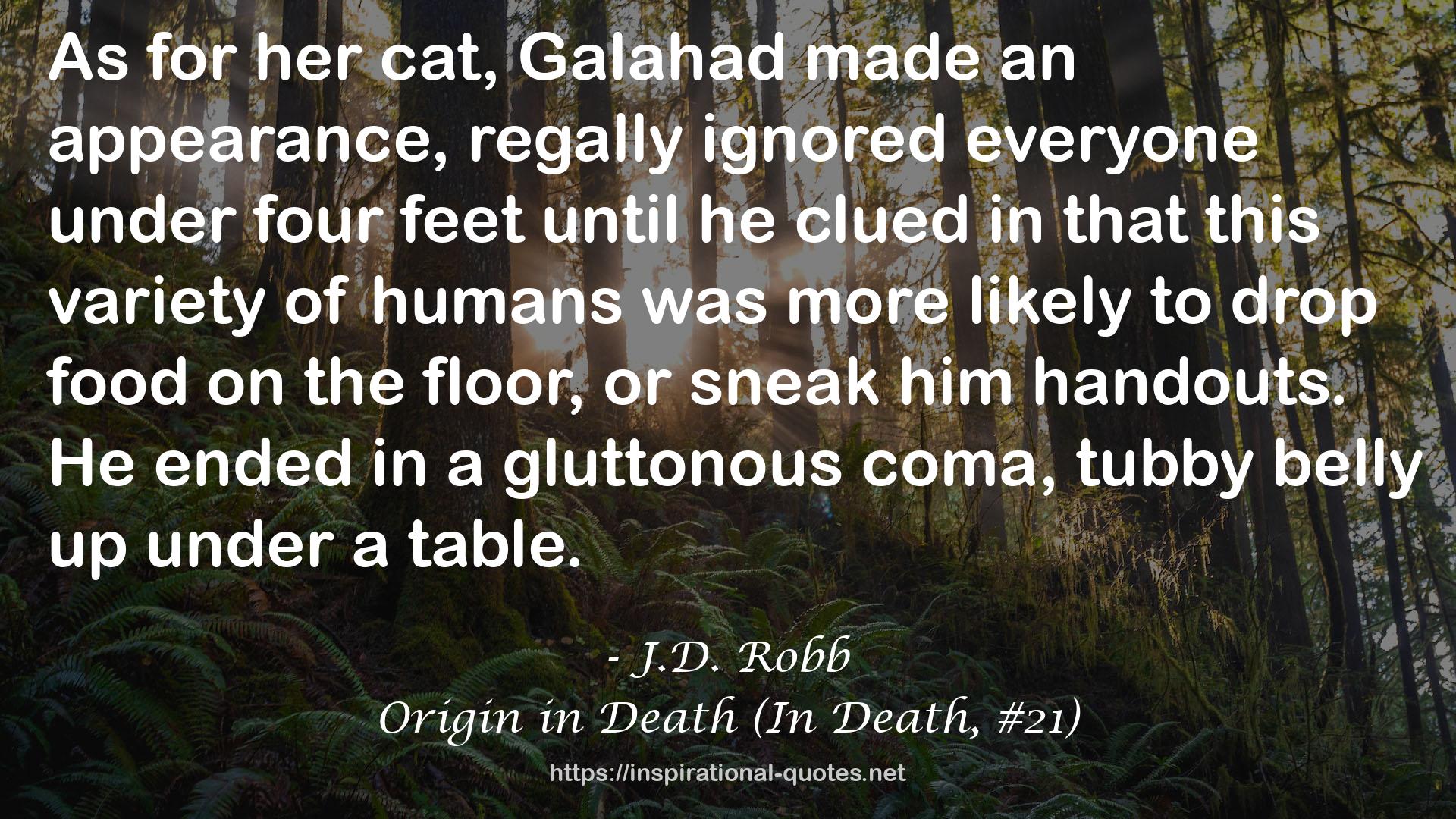 Origin in Death (In Death, #21) QUOTES