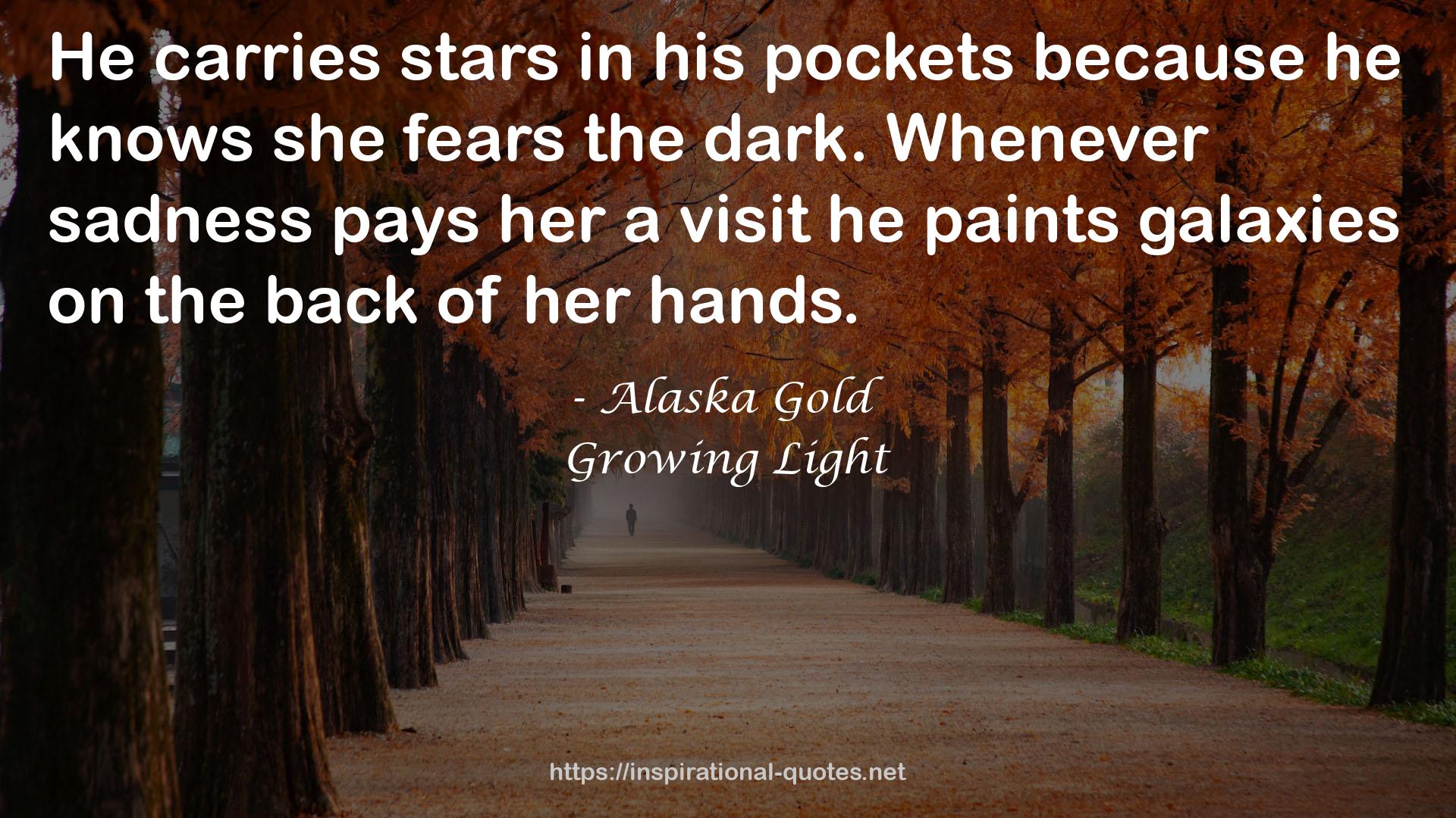 Alaska Gold QUOTES