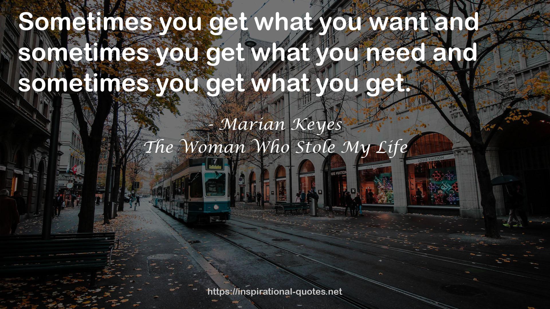 The Woman Who Stole My Life QUOTES