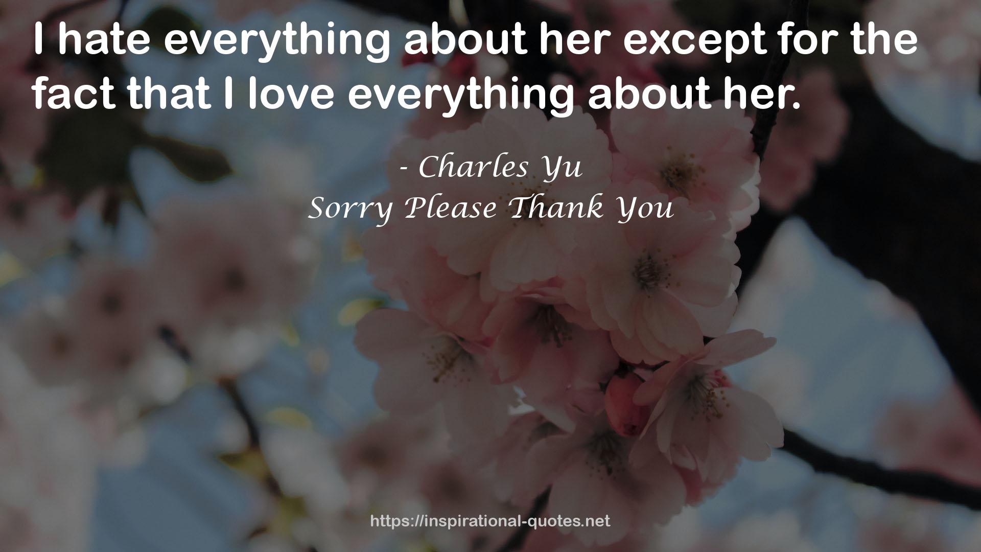 Sorry Please Thank You QUOTES