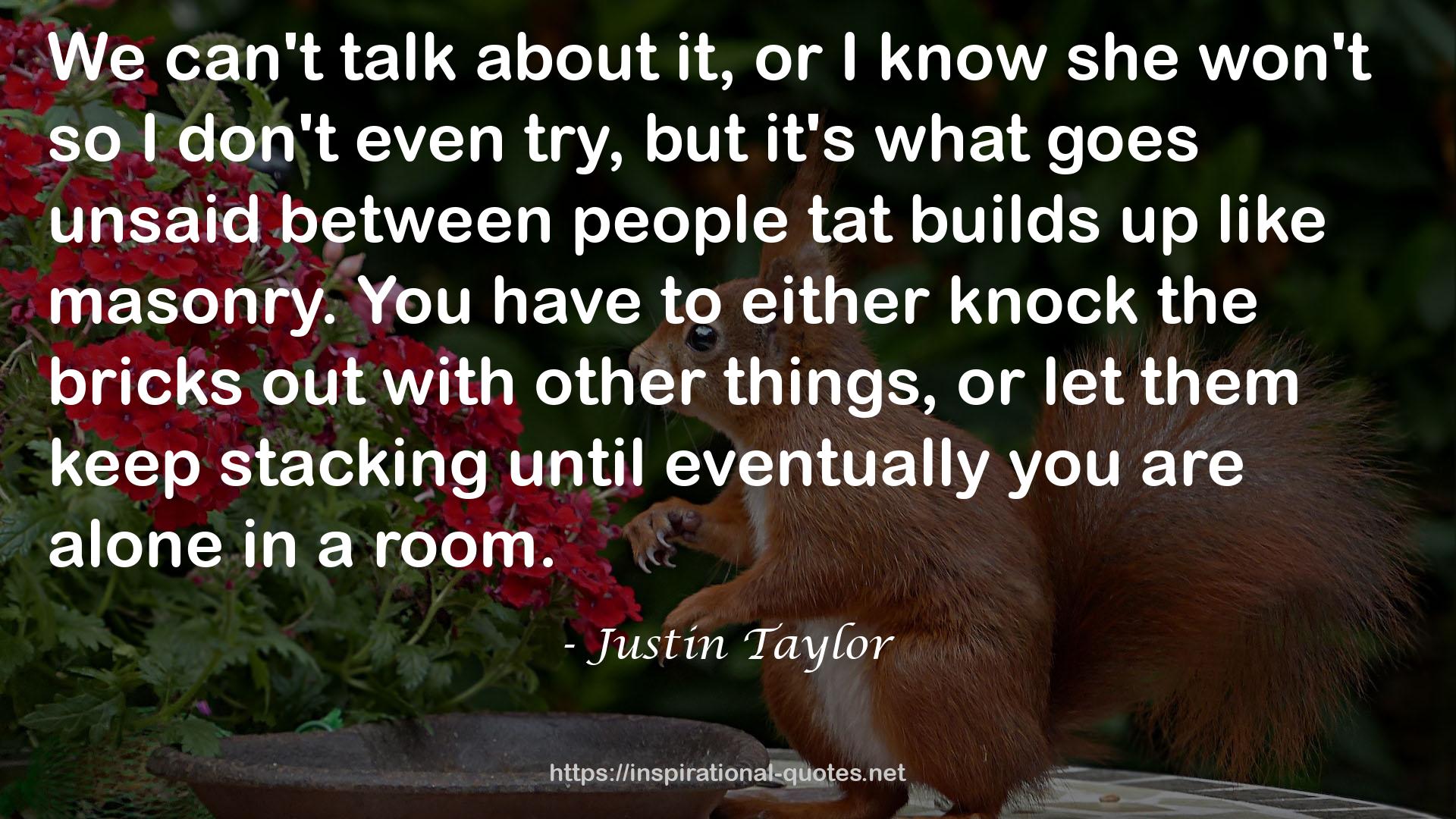 Justin Taylor QUOTES