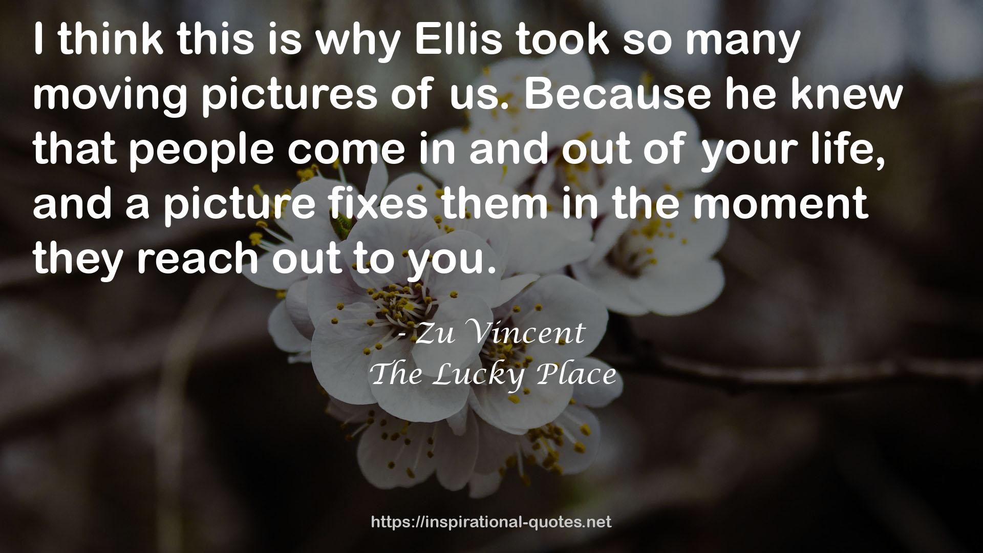 Ellis  QUOTES