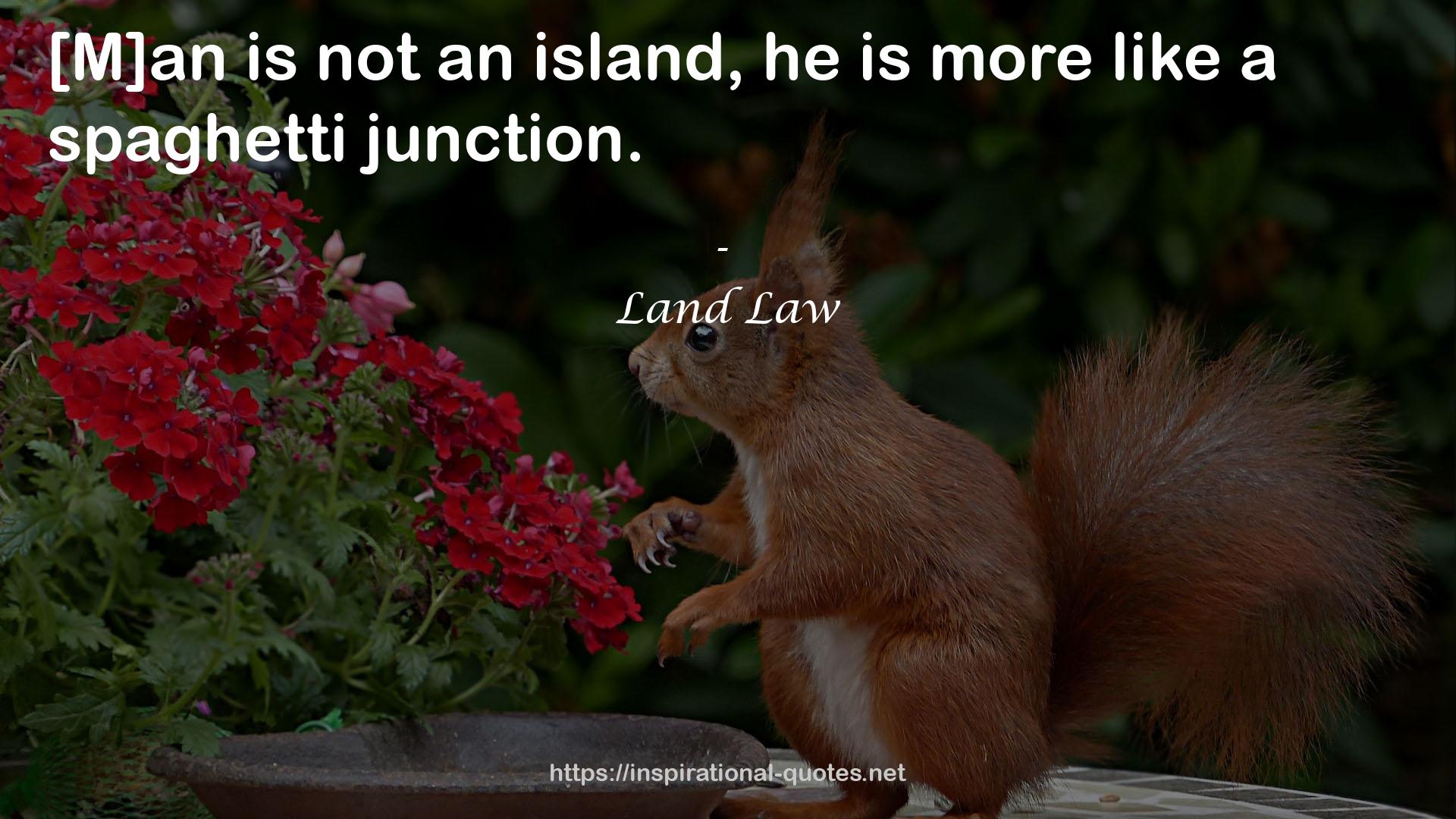Land Law QUOTES