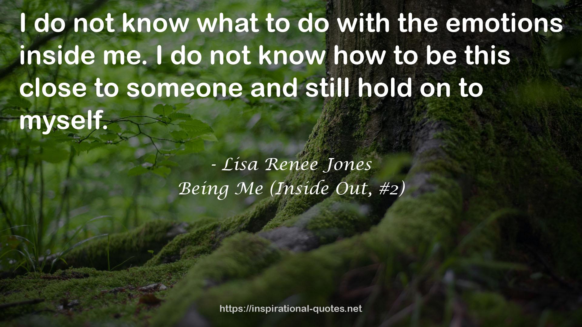 Being Me (Inside Out, #2) QUOTES