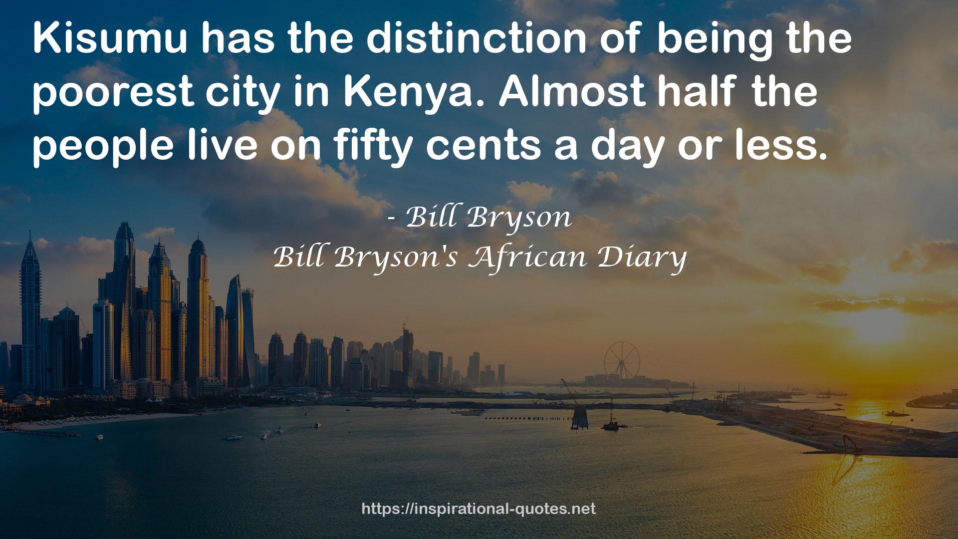Bill Bryson's African Diary QUOTES