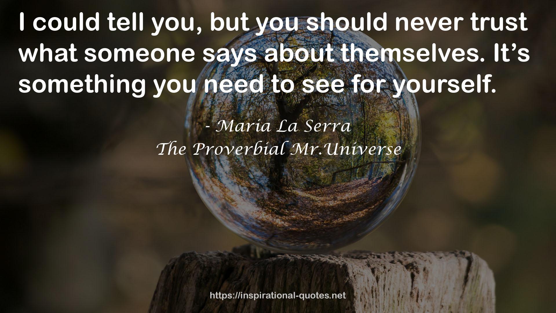 Maria La Serra QUOTES