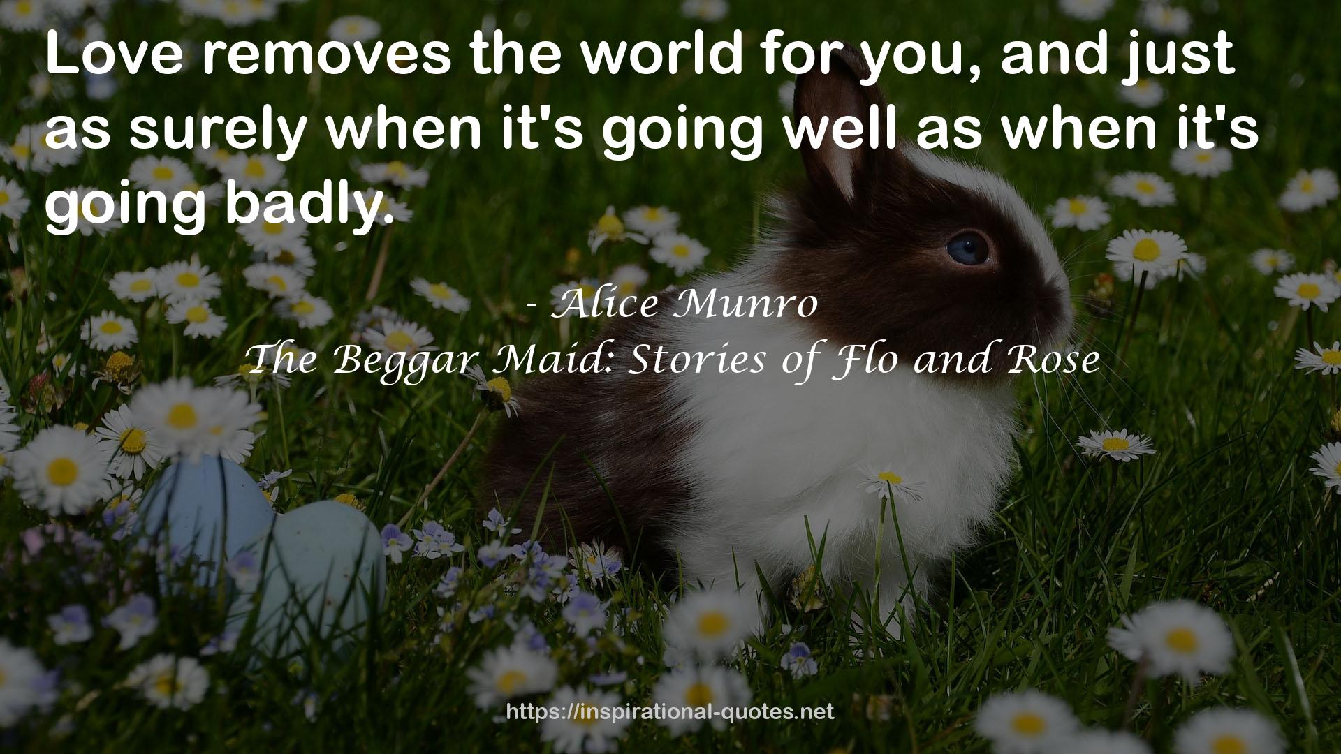 The Beggar Maid: Stories of Flo and Rose QUOTES