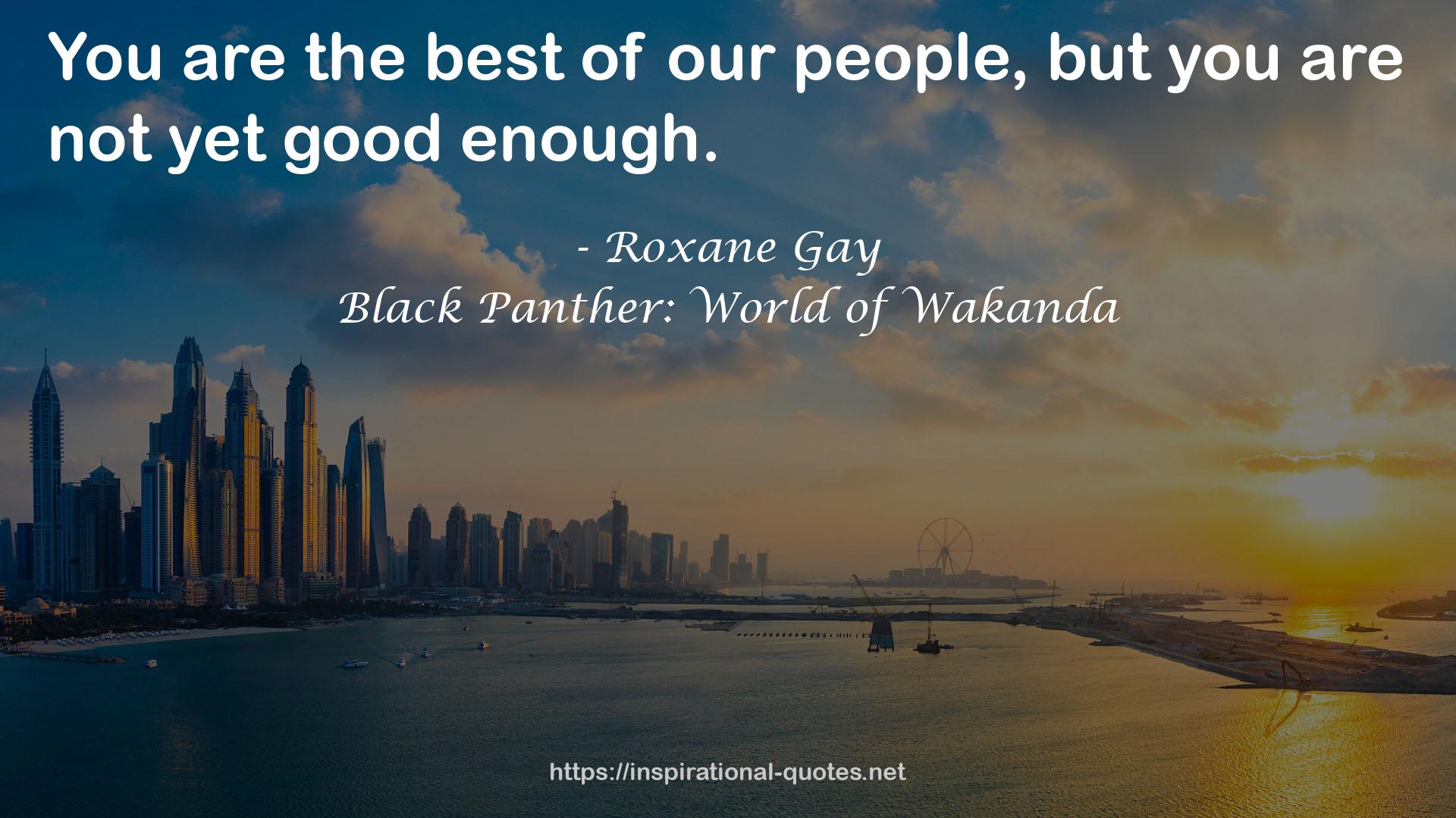 Black Panther: World of Wakanda QUOTES